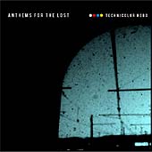 Technicolor Hobo : Anthems For The Lost